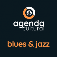 Agenda Cultural Blues & Jazz