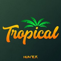 Hunter.fm - Tropical