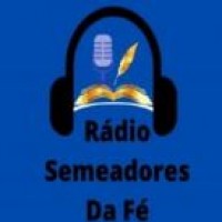 Rádio Semeadores Da Fé Fm