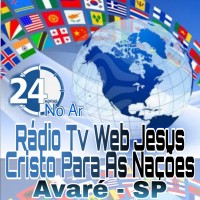 Rádio Tv Web Jesus Cristo Para As Nações Em Avaré Sp